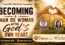 Becoming a man or woman after God’s own heart Becoming a man or woman after God’s own heart